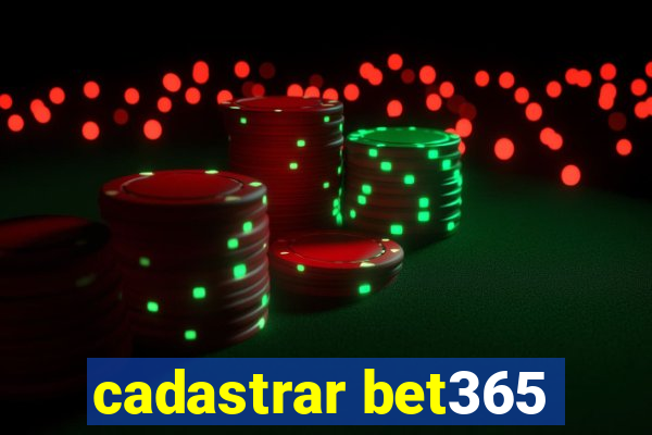 cadastrar bet365